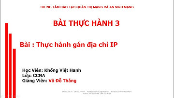 bai thuc hanh 3: gán địa chỉ ip