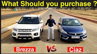 हिंदी में | Brezza Vs Ciaz | Compact SUV vs Sedan | Which one you should purchase ?