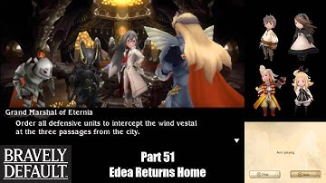 Bravely Default (Part 51) Edea Returns Home