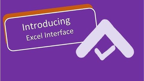 Introducing Excel Interface