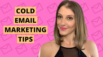 Cold Email Marketing Tips for 2021