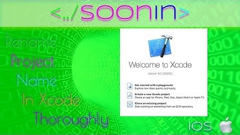 IOS, Swift, Tutorial : How to Rename the whole Project in Xcode without any Issue ? ( Xcode tricks)