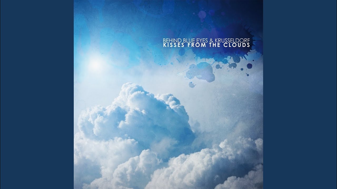 Kisses from the Clouds Original Mix