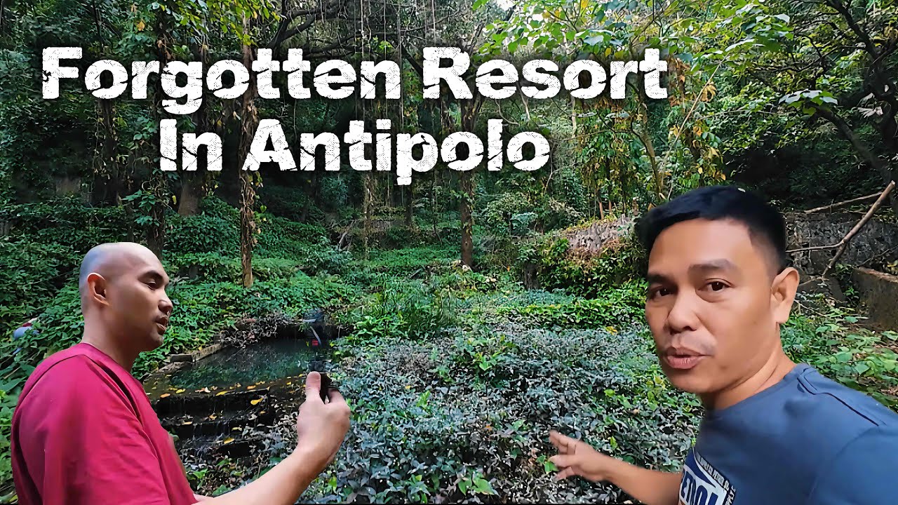 THE FORGOTTEN RESORT IN ANTIPOLO
