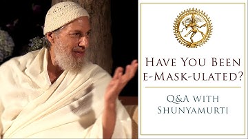 The Meaning(s) of the Masks ~ Questions and Answers with Shunyamurti