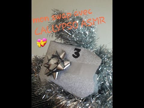 UNBOXING Asmr fr mon swap avec CALLYPSO ASMR multidéclencheurs triggers