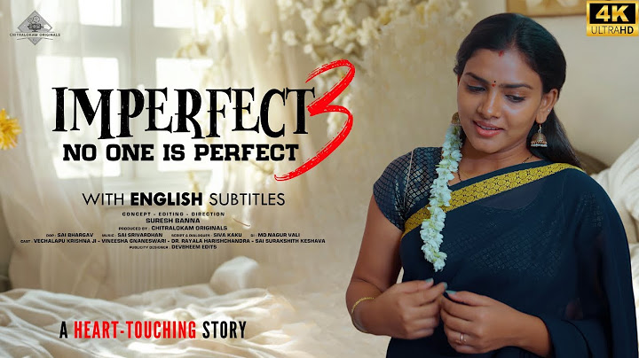 Imperfect 3 | Latest Telugu Short Film 2025 | English Subtitles | Chitralokam Originals #Imperfect3