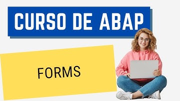 Curso ABAP 019: Forms