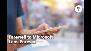 RIP Microsoft Lens: AI Takes Over the App