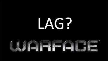 Warface: MicahMenace LAG?