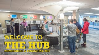 Welcome to the Hub: A Virtual Tour of Admissions and Financial Aid