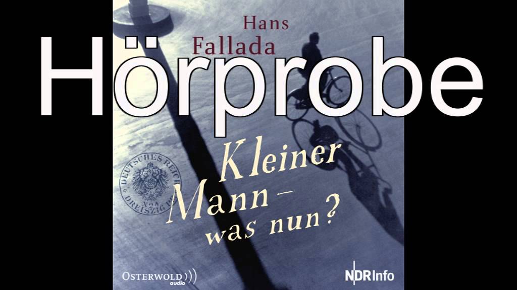 Hans Fallada - Kleiner Mann - was nun? - YouTube