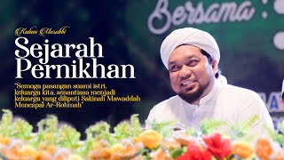 Kalam Murobby 'Sejarah Pernikahan' K.H.R. Ach. Azaim Ibrahimy