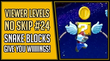 SMM2 | snake blocks give you wiiiiings! | Viewer Levels No Skip #24