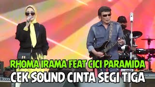 RHOMA IRAMA FEAT CICI PARAMIDA DAN SONETA GROUP CEK SOUND LAGU CINTA SEGI TIGA