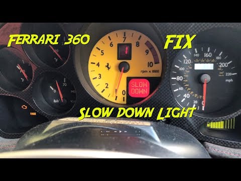 How to Fix Slow Down Light Ferrari 360 355 348 430