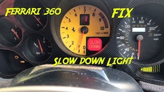 Ferrari 360 slow down light on the dash how to check diagnose and fix
this problem easily note: is same all variants: modena, spider &
challenge...