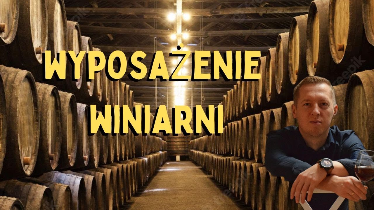 Podstawowe wyposażenie winiarni