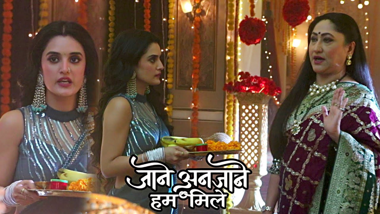 Jaane Anjaane Hum Mile Zee TV Bua Aur Raat Me Hui Khaa Suni