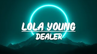 Download Lagu Lola Young - Dealer (Slowed + Reverb) (Lyrics) MP3 Download Lagu Lola Young - Dealer (Slowed + Reverb) (Lyrics) MP3