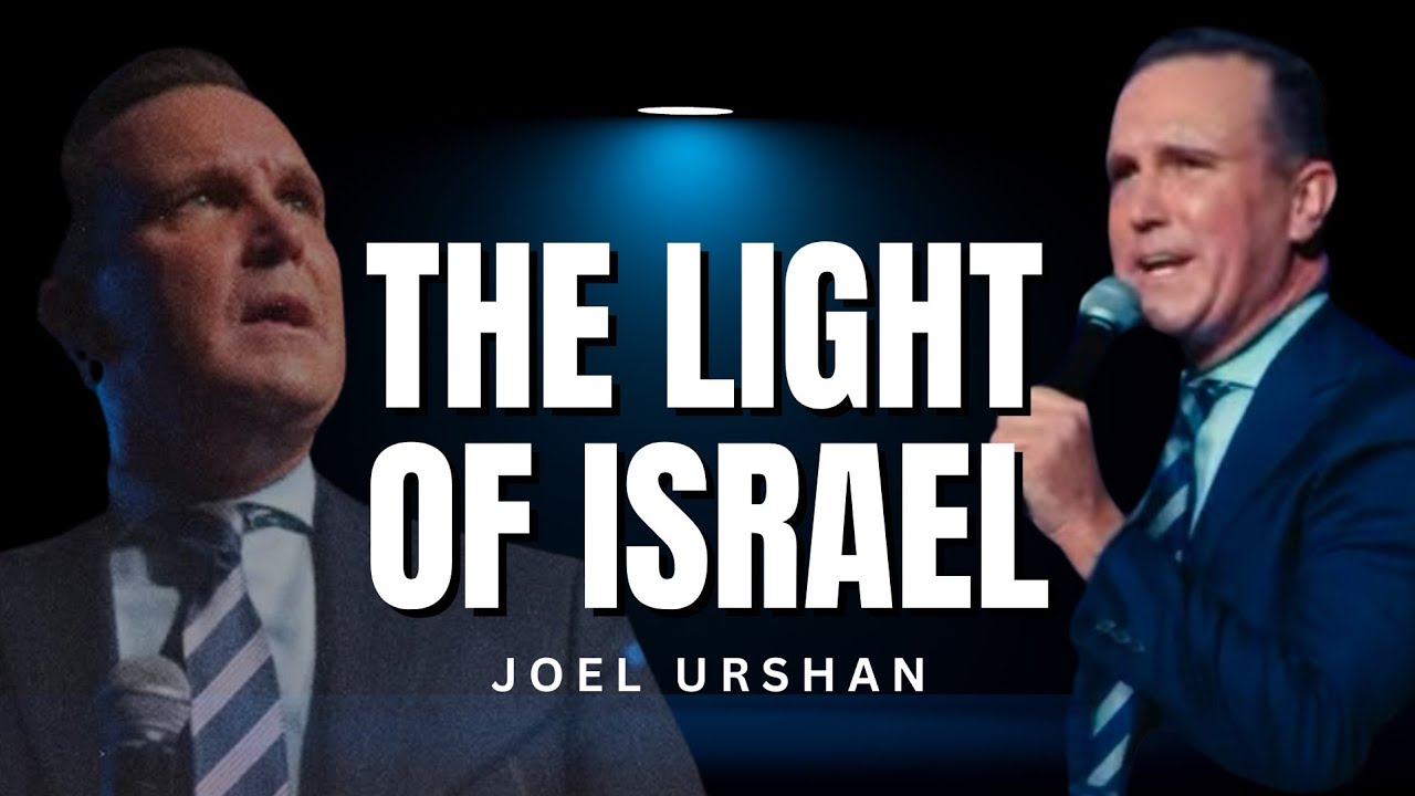 Joel Urshan - THE LIGHT OF ISRAEL