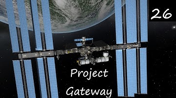 KSS-26: S6 Truss / Project Gateway / Kerbal Space Program 0.23