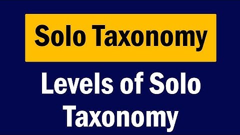 Solo Taxonomy | Difference between Solo and Bloom taxonomy by Zeshan Umar