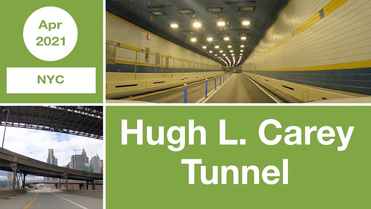 The Hugh L. Carey Tunnel (aka the Battery Tunnel) NYC USA YouTube