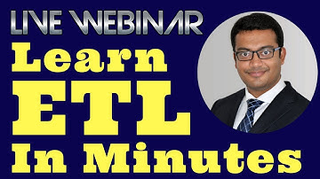 Live Webinar - ETL Concepts | Learn All About ETL | ETL - Video Tutorial