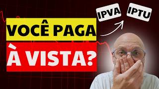 Pagar À Vista Ou Parcelar Ipva E Iptu? Fiz A Conta E Me Surpreendi.