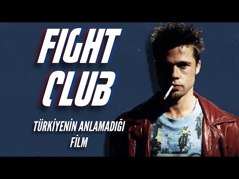 Fight Club | Türkiye'nin Anlamadığı Film