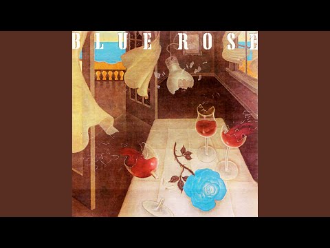 Blue Rose — Don`t Stop