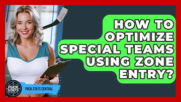 How To Optimize Special Teams Using Zone Entry? - Puck Stats Central