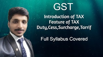 Ch. 1 Introduction of Tax , Features For B.com/B.A.  Students | By GST Ki Pathshala