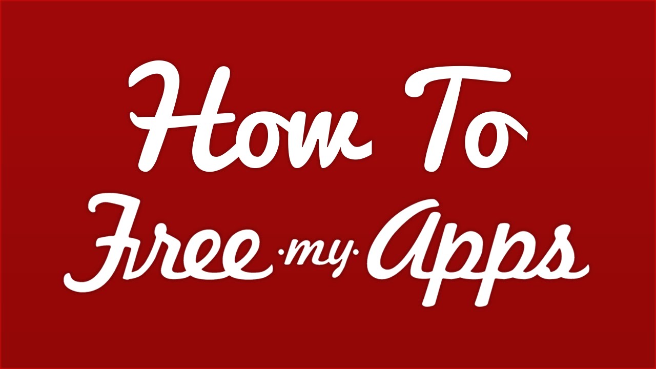 How to... Free My Apps