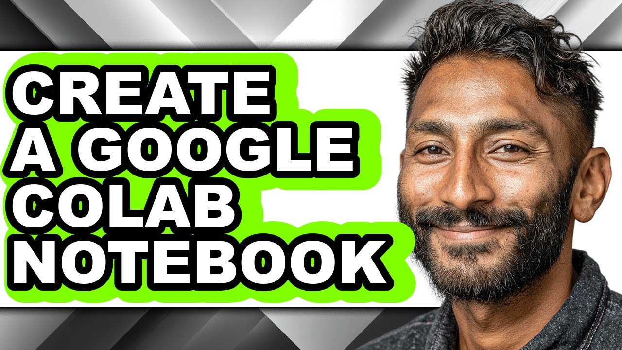 How to Create a Google Colab Notebook (updated)