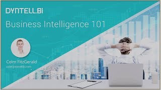 Dyntell Bi - Business Intelligence 101 Webinar