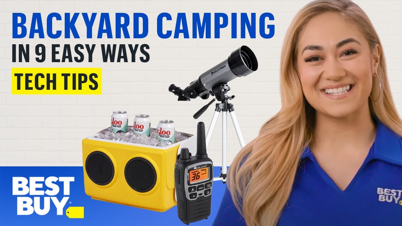Make Your Backyard a Campground in 9 Easy Ways - Tech Tips from Best Buy