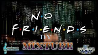 Mixture - No Friends | SummerVybez Riddim | DrewBeats Production