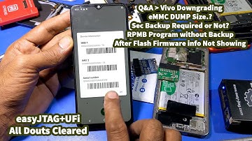 FAQ Vivo Downgrading, Security, RPMB Clear in Single Video easyJTAG UFi