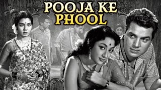 POOJA KE PHOOL Hindi Full Movie | Musical Drama Film | Dharmendra, Mala Sinha, Pran, Ashok Kumar