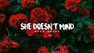 She Doesn't Mind-Dia Tidak Keberatan (Efan Graza remix)