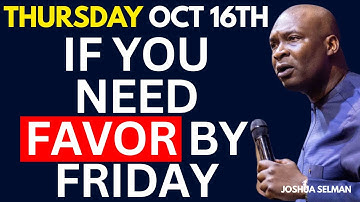 12AM- 7AM THUR OCT 16TH | APOSTLE JOSHUA SELMAN MIDNIGHT PRAYER TO START YOUR DAY