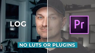 Color Correct LOG Like a Pro in Premiere (No Conversion LUTs or PLUGINS)