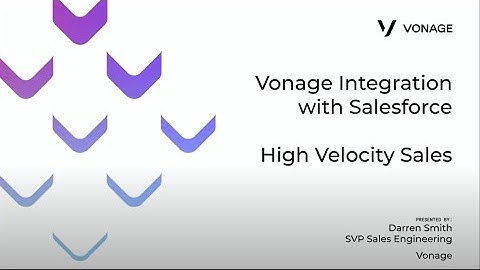 Vonage Contact Center integration with Salesforce HVS