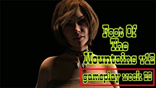Foot Of The Mountains v12 gameplay walkthrough || Sat to sun || week 29 || p38