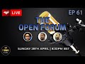 The open forum episode 61