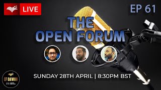 The Open Forum Episode 61