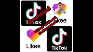 How to download tiktok,likee,and instagram video without water mark screenshot 3