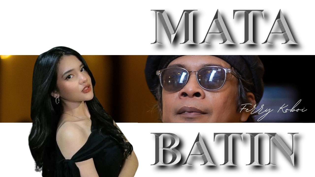 MATA BATIN FERRY KOBOI | DEVINA KARAMOY